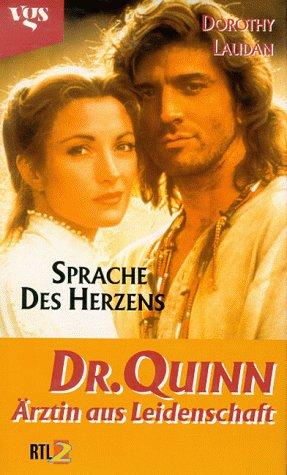 Dr. Quinn, Ärztin aus Leidenschaft. Sprache des Herzens