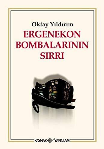 ERGENEKON BOMBALARININ SIRRI