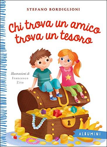 Chi trova un amico trova un tesoro (Albumini)