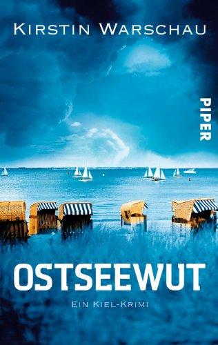 Ostseewut: Ein Kiel-Krimi (Olga-Island-Krimis, Band 4)