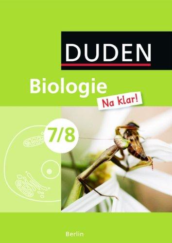 Biologie Na klar! - Sekundarschule Berlin: 7./8. Schuljahr - Schülerbuch