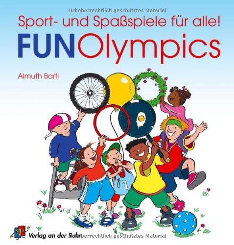 Fun-Olympics: Sport- und Spaßspiele für alle