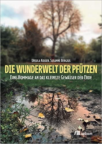 Die Wunderwelt der Pfützen: Eine Hommage an das kleinste Gewässer der Erde