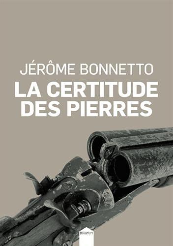 La certitude des pierres