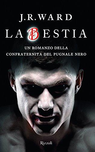 La bestia. La confraternita del pugnale nero