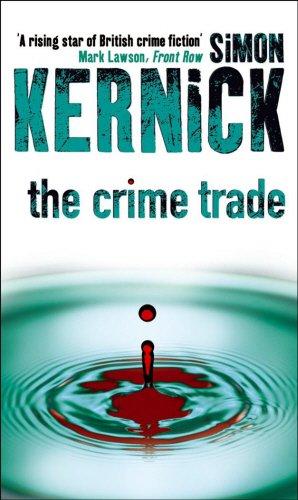 The Crime Trade (Tina Boyd, Band 1)