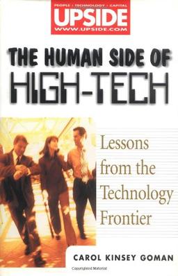 The Human Side of High-Tech: Lessons from the Technology Frontier (Upside Books)