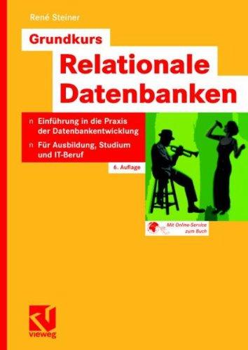 Grundkurs Relationale Datenbanken (German Edition)