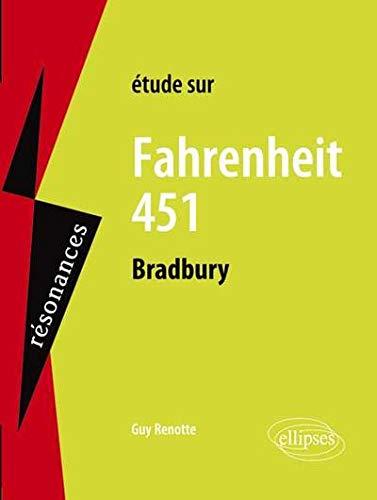 Etude sur Ray Bradbury, Fahrenheit 451