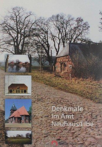 Denkmale im Amt Neuhaus/Elbe/Arbeitshefte zur Denkmalpflege in Niedersachsen 25