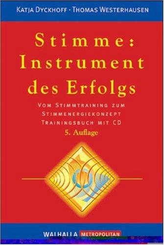 Stimme: Instrument des Erfolgs