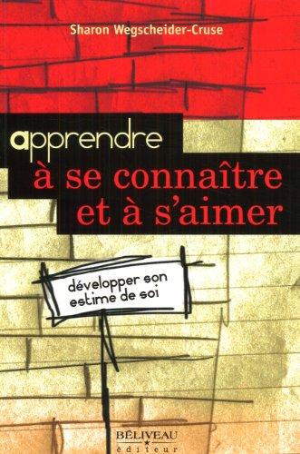 Apprendre à se connaitre et à s'aimer