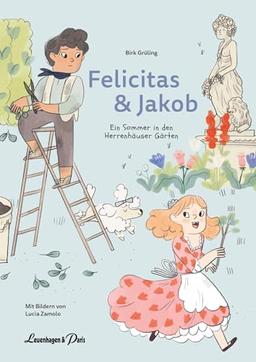 Felicitas und Jakob: Ein Sommer in den Herrenhäuser Gärten