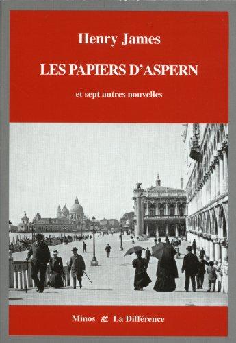 Intégrale des nouvelles en 12 volumes. Vol. 2. Les papiers d'Aspern : et sept autres nouvelles : l'Italie