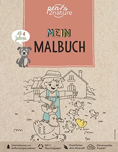 Mein Malbuch Bauernhof. Für Kinder ab 4 Jahren: pen2nature: 100% Recyclingpapier - klimaneutrale Produktion - unterstützt Aufforstungsprojekte