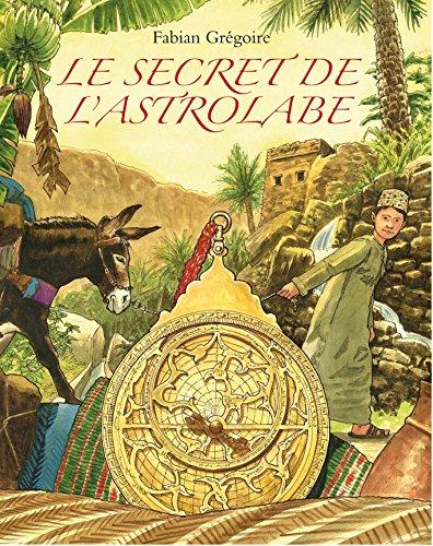 Le secret de l'astrolabe