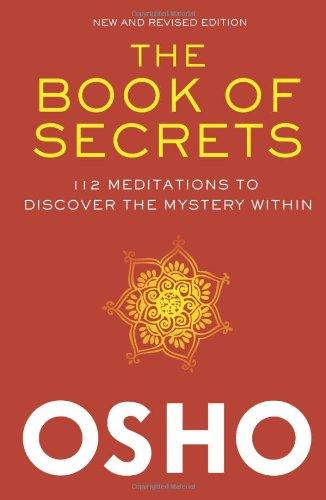 The Book of Secrets: 112 Meditations to Discover the Mystery Within