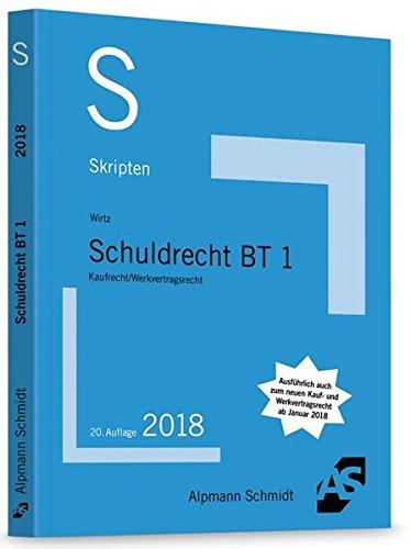 Skript Schuldrecht BT 1: Kaufrecht/Werkvertragsrecht