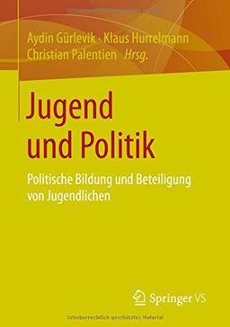 Jugend und Politik: Politische Bildung und Beteiligung von Jugendlichen