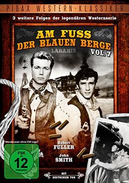 Am Fuß der blauen Berge - Vol. 7 (Laramie) / Weitere 3 Folgen der legendären Westernserie (Pidax Western-Klassiker)