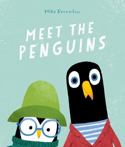 Brownlow, M: Meet the Penguins (Picture Books)