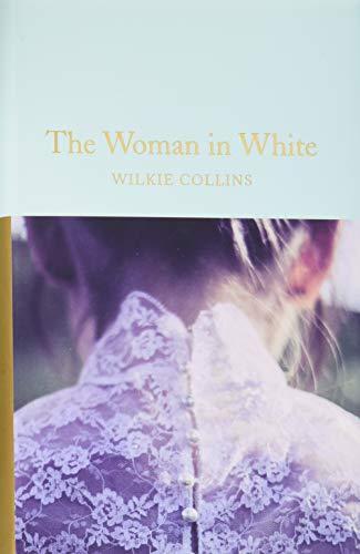 The Woman in White (Macmillan Collector's Library, Band 160)