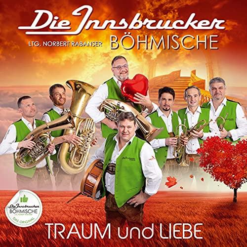 Traum und Liebe; Das neue Album 2021 incl. Böhmische Liebe 2.0; Blasmusik