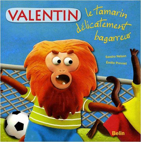 Valentin, le tamarin délicatement bagarreur