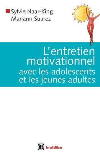 L'entretien motivationnel avec les adolescents et les jeunes adultes