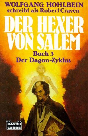 Der Hexer von Salem, Buch 3: Der Dagon- Zyklus