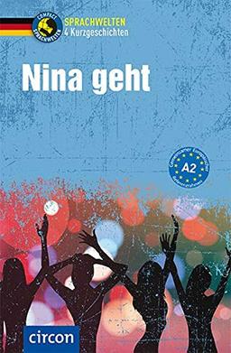 Nina geht: Deutsch als Fremdsprache (DaF) A2 (Compact Lernkrimi - Kurzkrimis)