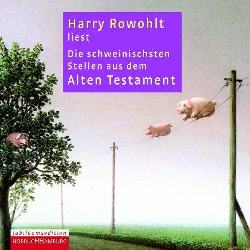 Die schweinischsten Stellen aus dem Alten Testament