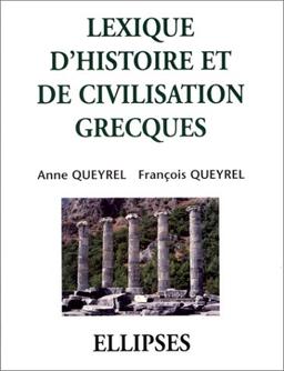 Lexique d'histoire et de civilisation grecques