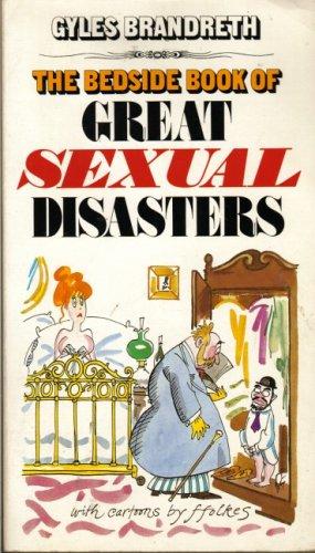 The Bedside Book of Great Sexual Disasters (Panther Books)