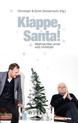 Klappe, Santa! Weihnachten ernst und christoph