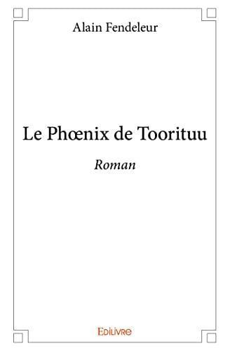 Le phœnix de toorituu : Roman