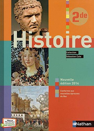 Histoire 2de : manuel de l'élève : grand format