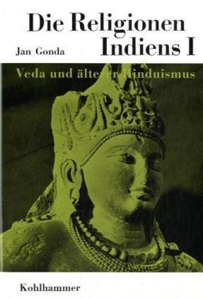 Die Religionen der Menschheit, 36 Bde., Bd.11, Die Religionen Indiens