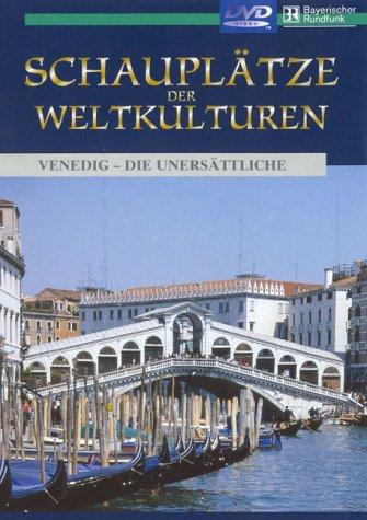 Schauplätze der Weltkulturen - Venedig