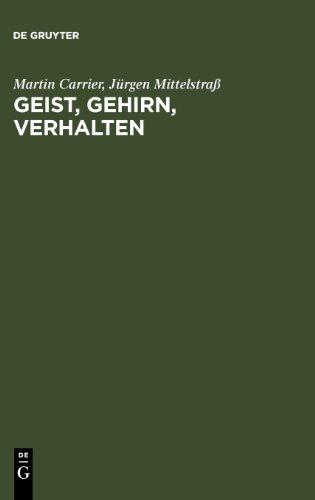 Geist, Gehirn, Verhalten: Das Leib-Seele-Problem und die Philosophie der Psychologie