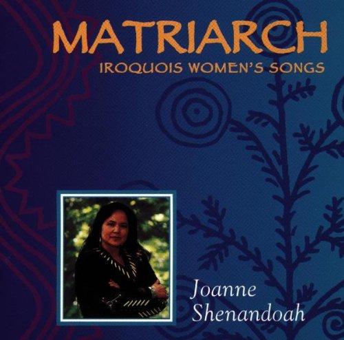 Matriarch-Iroquois Women's Song