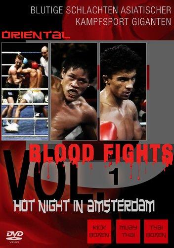 Oriental Blood Fights Vol. 1 - Hot Night in Amst