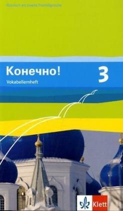 Konetschno!. Russisch als 2. Fremdsprache / Vokabellernheft