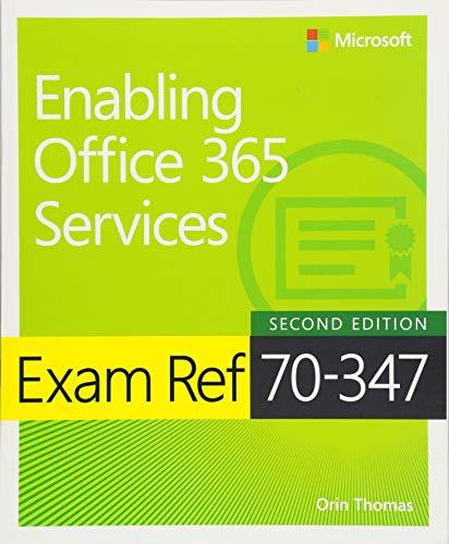 Exam Ref 70-347 Enabling Office 365 Services