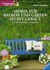 Möbel für Balkon und Garten selbst gebaut