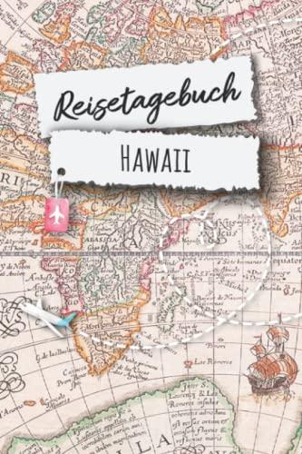 Reisetagebuch Hawaii: Hawaii Amerika Urlaubstagebuch, Reise,Urlaubsreise Logbuch für 40 Reisetage für Reiseerinnerungen und ... Geschenk Notizbuch, Abschiedsgeschenk