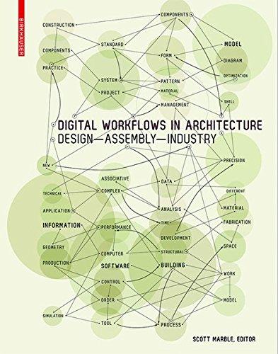 Digital Workflows in Architecture: Design-Assembly-Industry