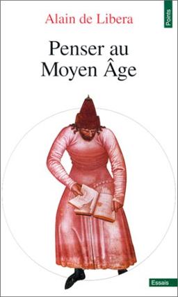 Penser au Moyen Age