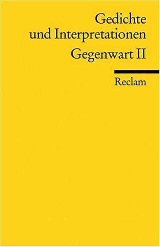 Gedichte und Interpretationen / Gegenwart II: BD 7