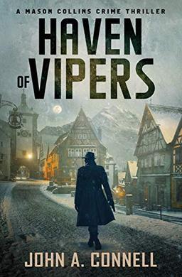 Haven of Vipers: A Mason Collins Crime Thriller 2 (previously entitled Spoils of Victory)